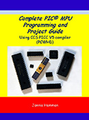 Complete PIC Programming and Project Guide